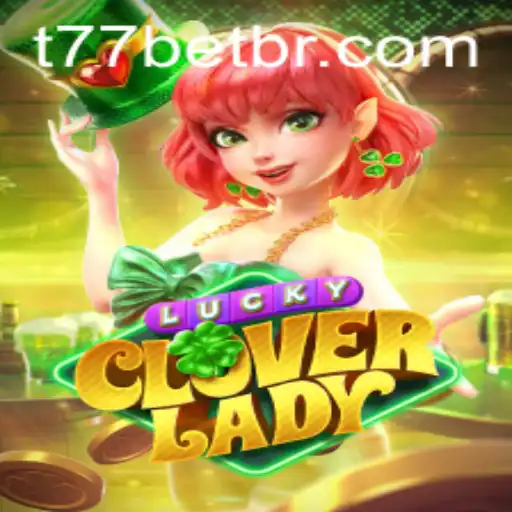 Unveiling the Thrills of LuckyCloverLady: An Engrossing Adventure by T77.Game
